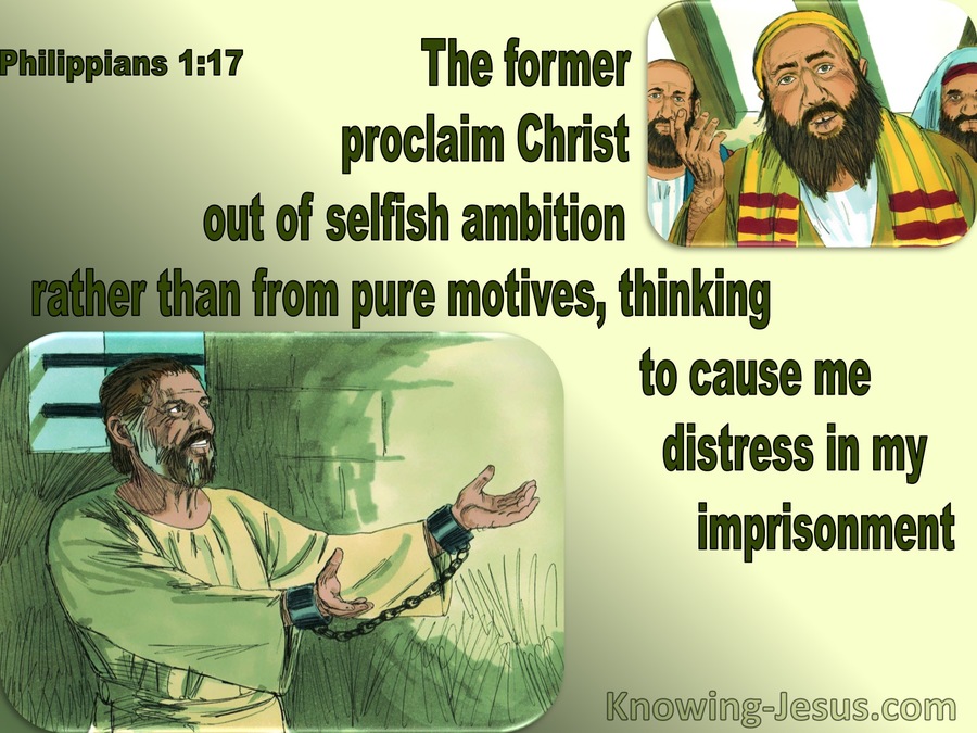 Philippians 1:17 They Proclaim Christ From Selfish Ambition (green)